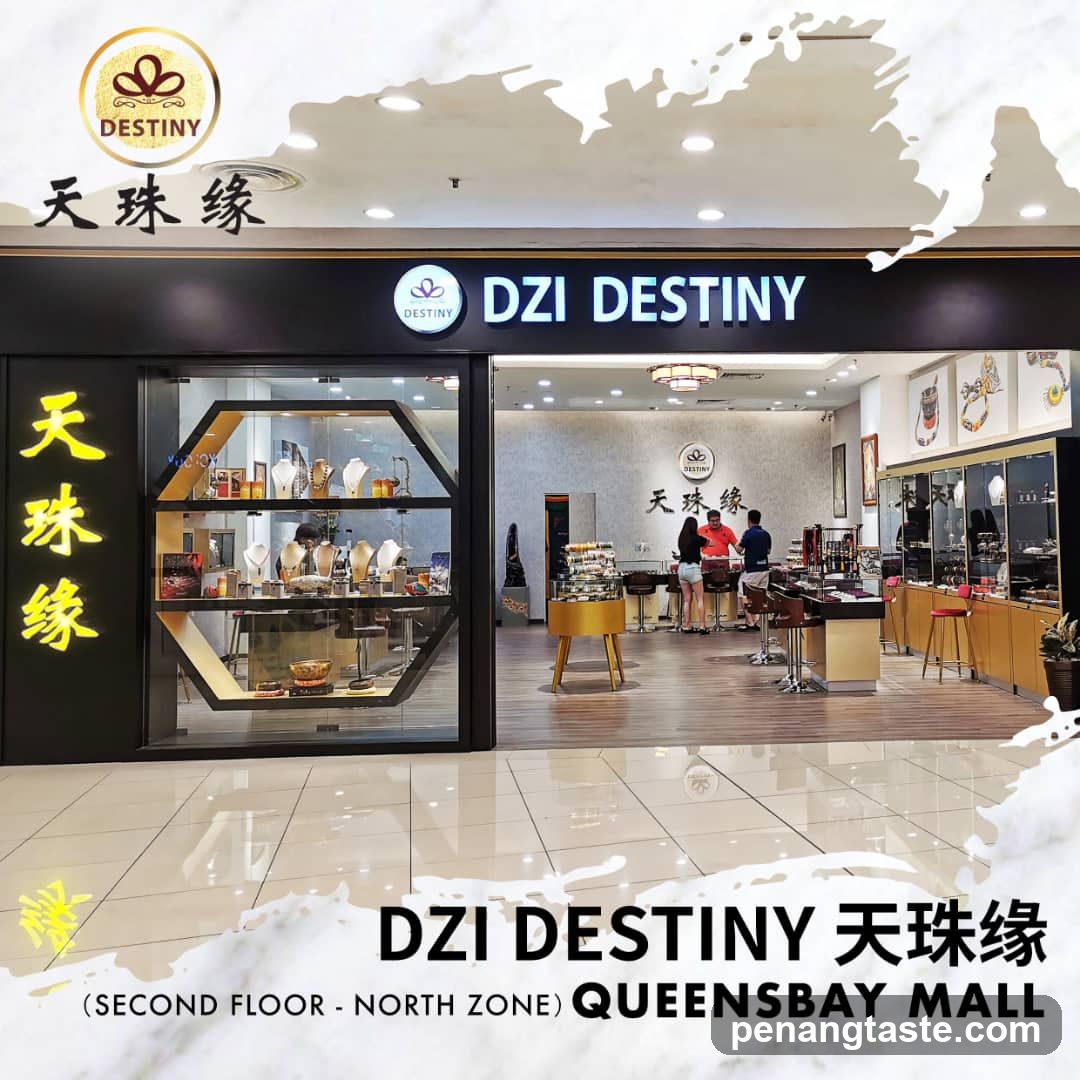 DZI DESTINY 天珠缘 QUEENSBAY MALL