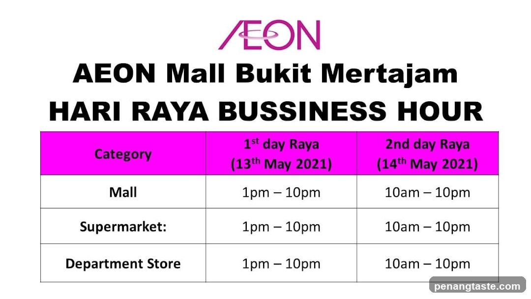 AEON Mall Bukit Mertajam Hari Raya Business Hour